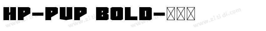 HP-PVP Bold字体转换